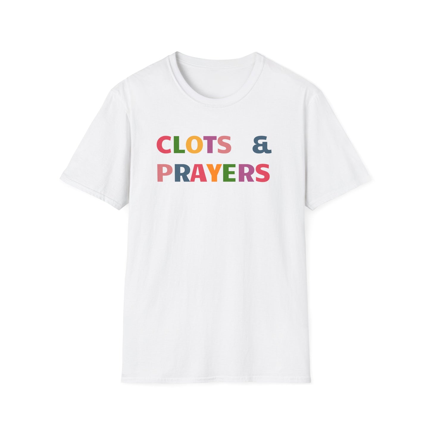 CLOTS & PRAYERS | Hilarious Anti-Trump Shirt | FDT | Colorful Anti-Maga Protest Shirt | 8647 THOUGHTS & PRAYERS JOKE