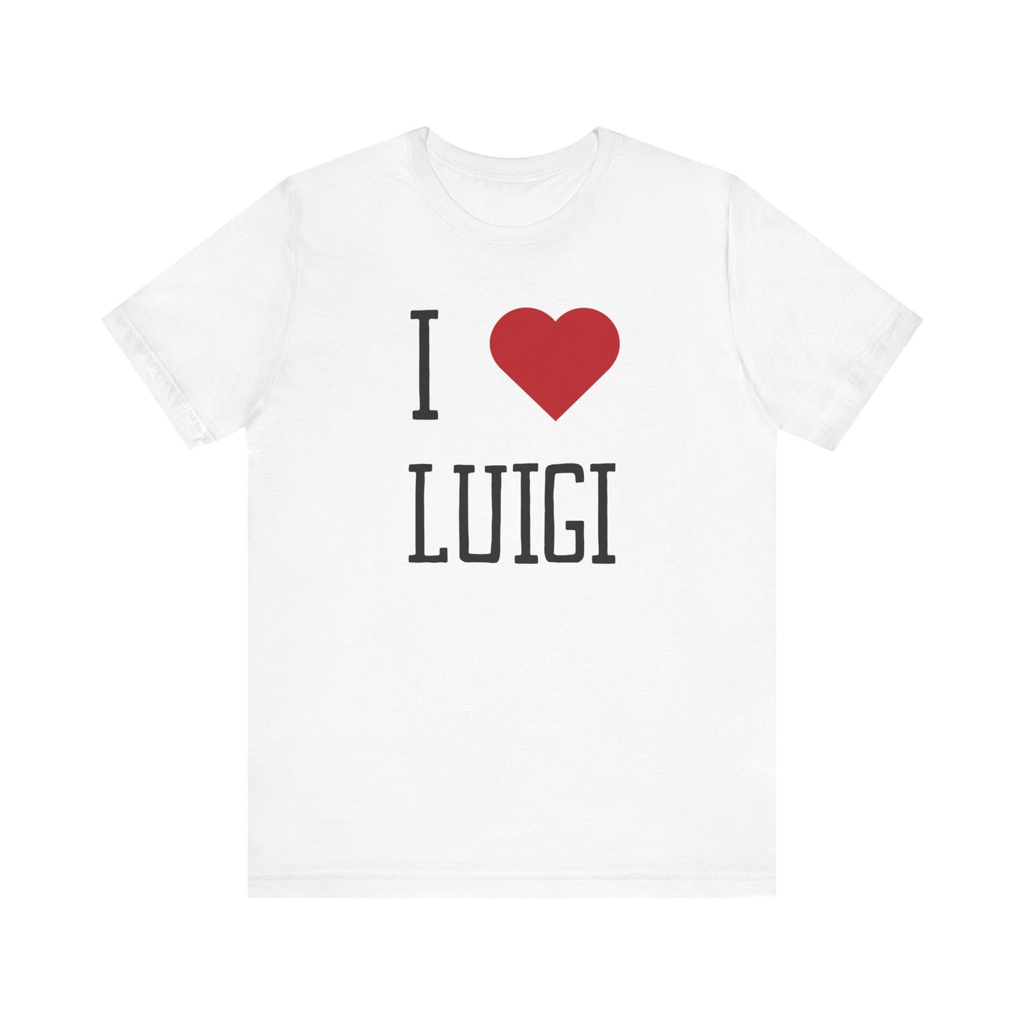 I <3 LUIGI T-Shirt | DENY DEFEND DEPOSE | Activism & Protest Shirt | BOLD LIBERAL SHIRT | | I LOVE LUIGI MANGIONE | LUIGI MANGIONE IS A NATIONAL HERO!!