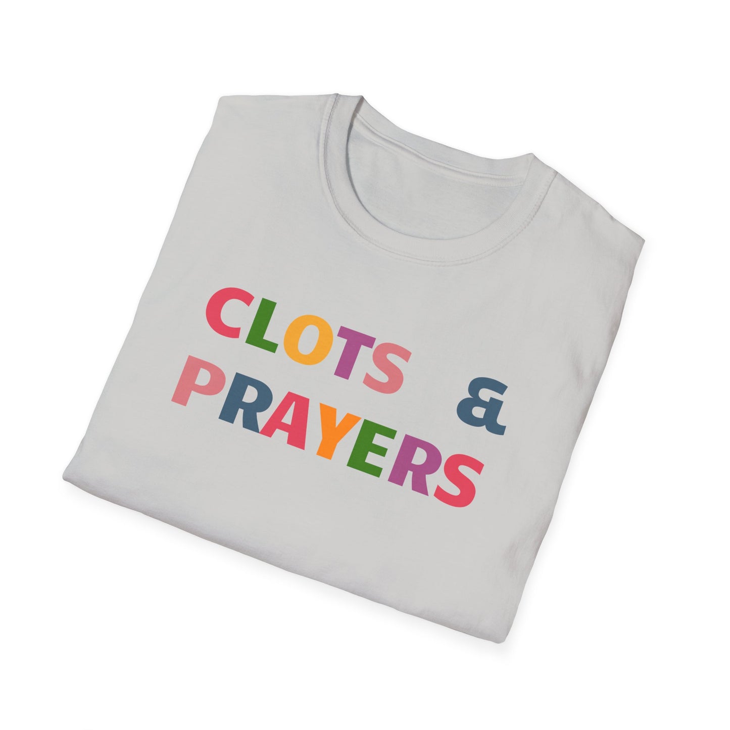 CLOTS & PRAYERS | Hilarious Anti-Trump Shirt | FDT | Colorful Anti-Maga Protest Shirt | 8647 THOUGHTS & PRAYERS JOKE