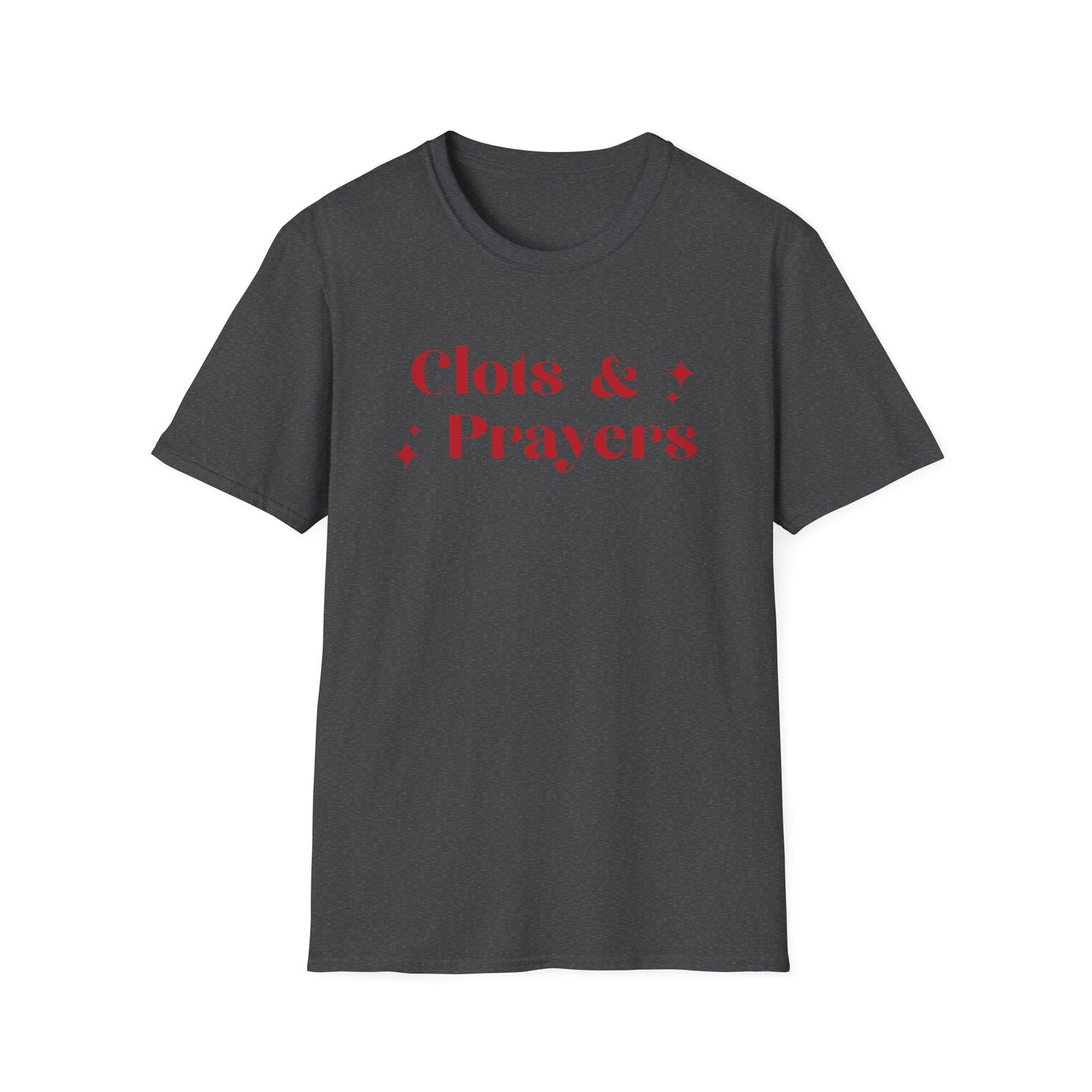 CLOTS & PRAYERS | Funny Anti-Trump Shirt | 8647 | Subtle Anti-Maga Protest Shirt | FDT THOUGHTS & PRAYERS JOKE