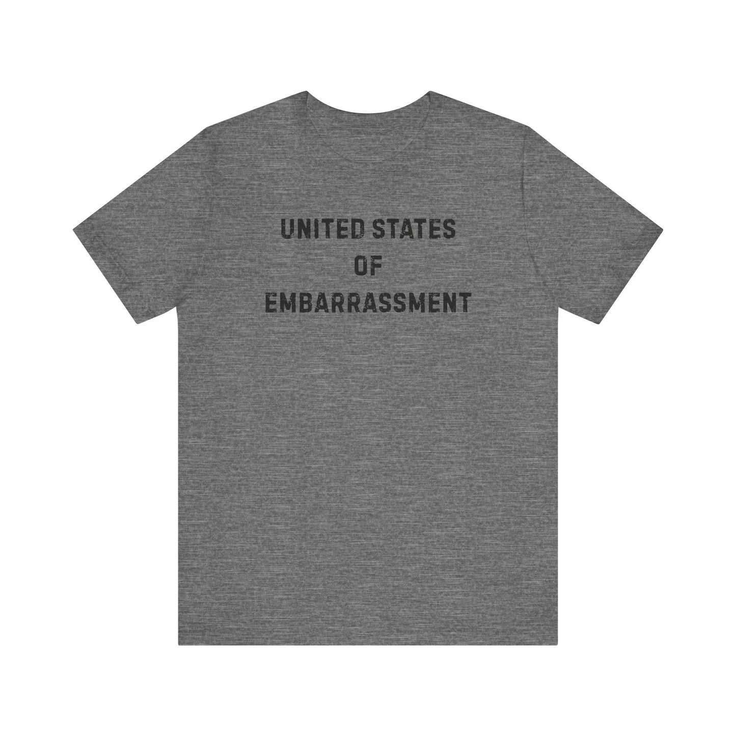 UNITED STATES OF EMBARRASSMENT T-Shirt | Anti-Trump | Anti-MAGA | Resistance Shirt for Protests | EMBARRASSED AMERICAN | Liberal & Democrat Protest Shirt