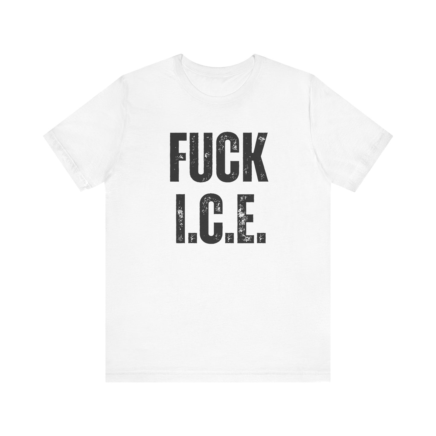 FUCK I.C.E. T-Shirt | Liberal & Democrat Protest Shirt | Resistance Shirt for Protests | NO HUMAN IS ILLEGAL ON STOLEN LAND | IMMIGRANTS MAKE AMERICA GREAT | DUE PROCESS | Anti-Trump | Anti-MAGA
