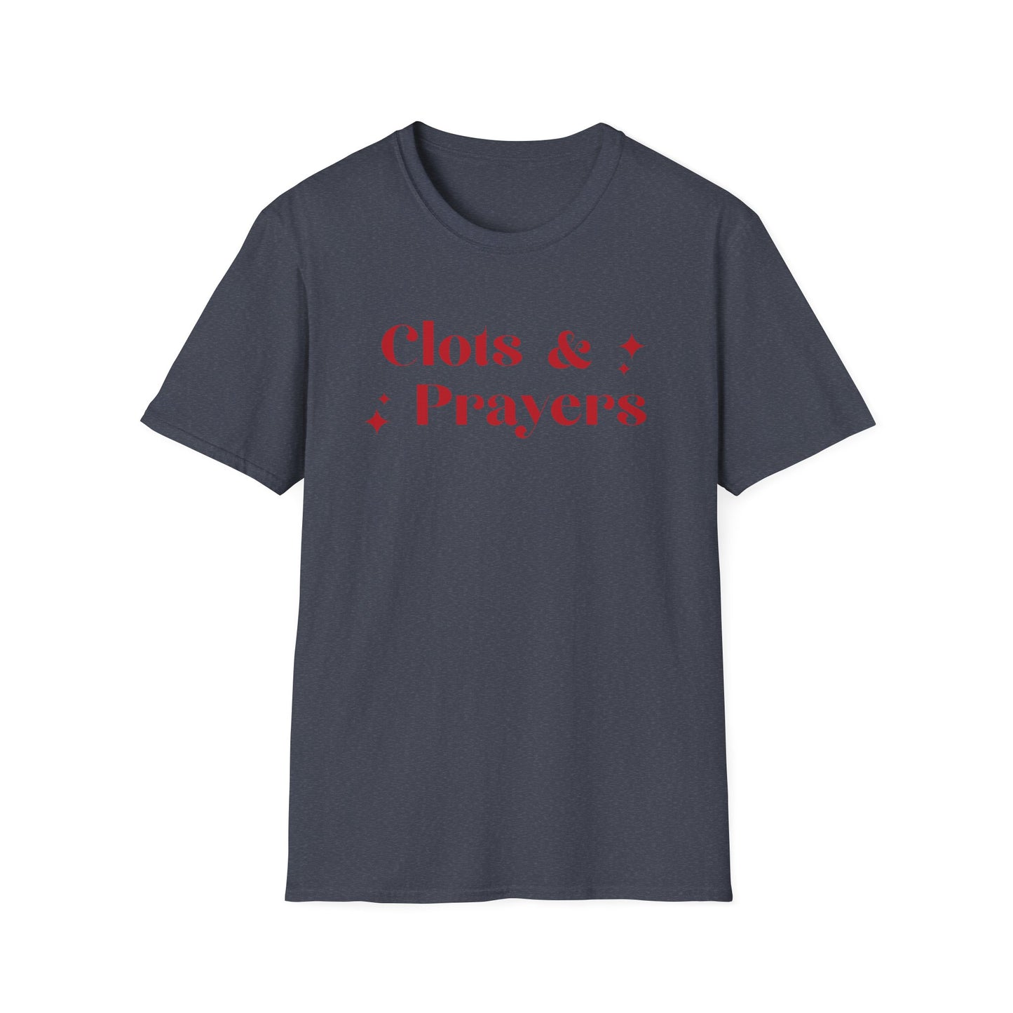 CLOTS & PRAYERS | Funny Anti-Trump Shirt | 8647 | Subtle Anti-Maga Protest Shirt | FDT THOUGHTS & PRAYERS JOKE
