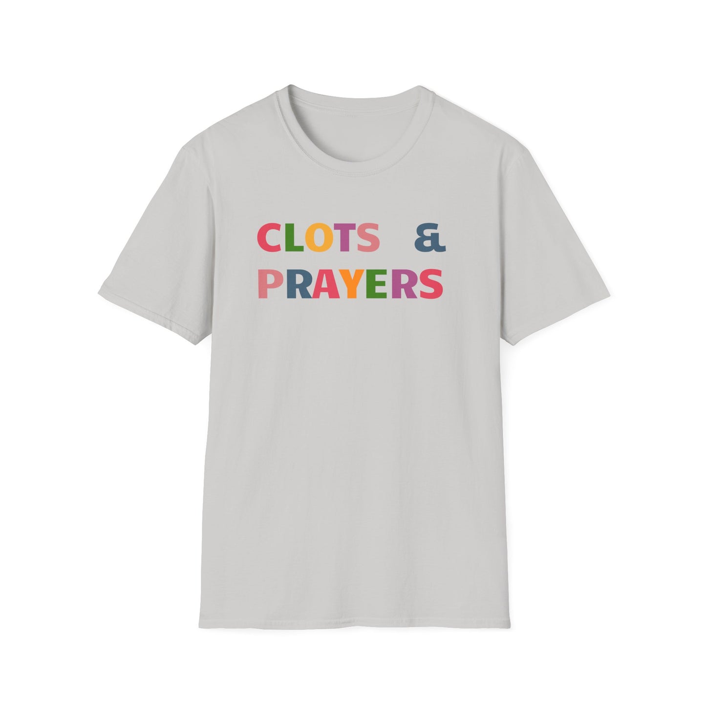 CLOTS & PRAYERS | Hilarious Anti-Trump Shirt | FDT | Colorful Anti-Maga Protest Shirt | 8647 THOUGHTS & PRAYERS JOKE