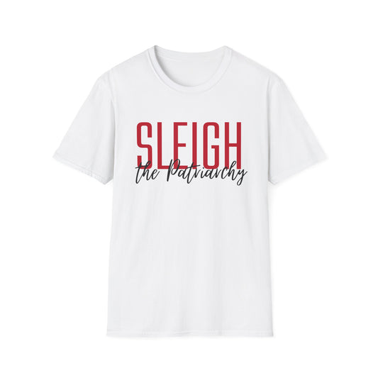 SLEIGH THE PATRIARCHY | Merry Resistmas | Feminist Christmas | FUNNY CHRISTMAS SHIRT | Sarcastic Holiday Shirt for Her