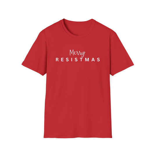 MERRY RESISTMAS! | Feminist Christmas | FUNNY CHRISTMAS SHIRT | Sarcastic Holiday Shirt for Her | XMAS Feminism | Activist & Protest Shirt