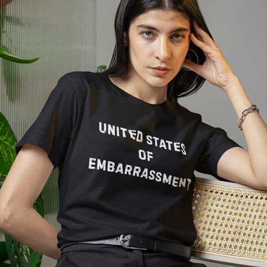 UNITED STATES OF EMBARRASSMENT T-Shirt | Anti-Trump | Anti-MAGA | Resistance Shirt for Protests | EMBARRASSED AMERICAN | Liberal & Democrat Protest Shirt