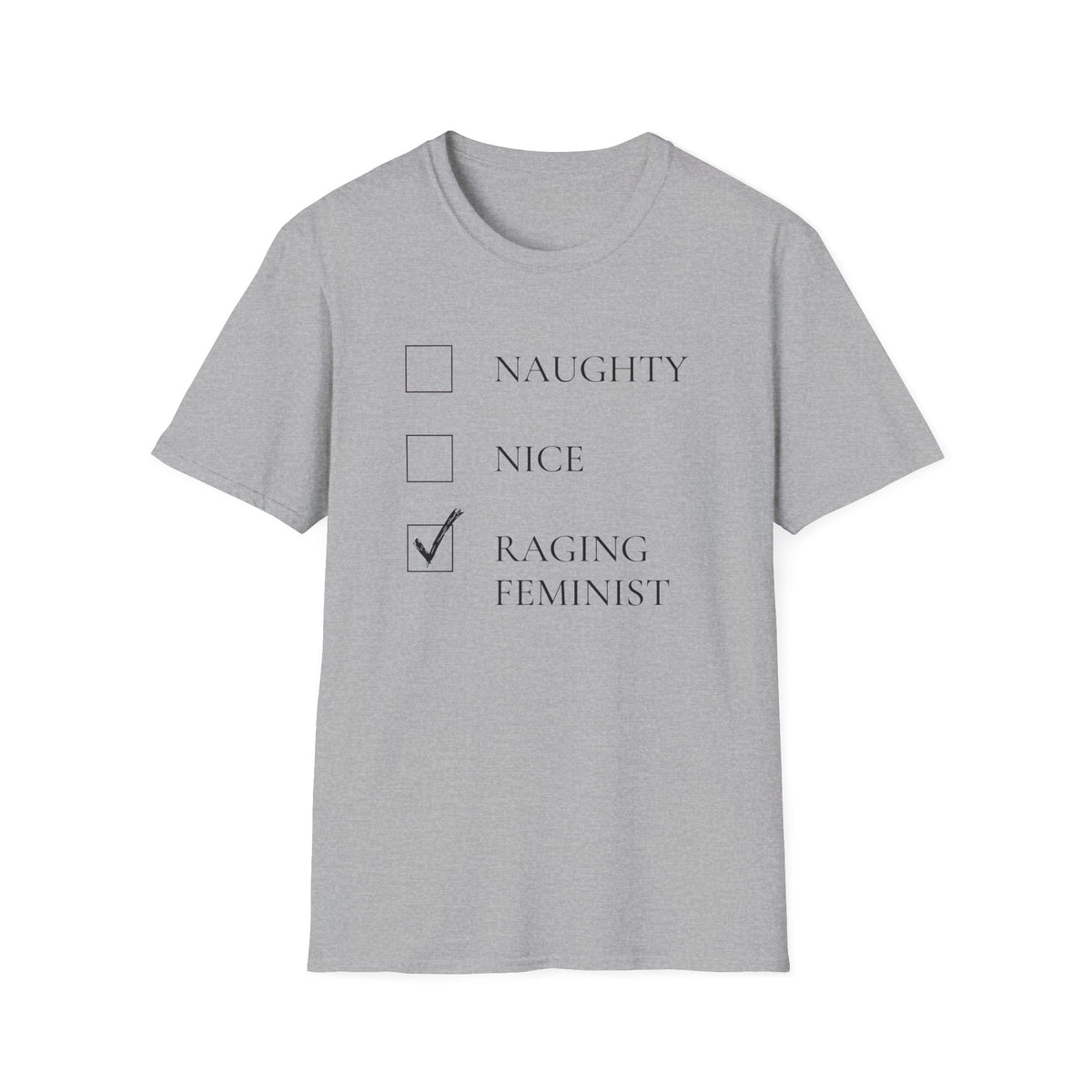 Naughty or Nice List - Raging Feminist | Merry Resistmas | Feminist Christmas | FUNNY CHRISTMAS SHIRT | Sarcastic Holiday Shirt for Her | XMAS Feminism